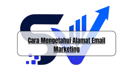 Cara Mengetahui Alamat Email Marketing