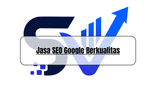 Jasa SEO Google Berkualitas